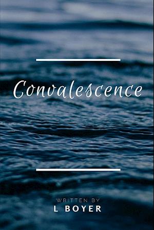 Convalescence