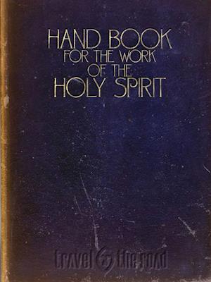 Hand Book For The Work of The Holy Spirit