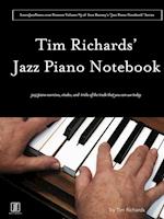 Tim Richard's Jazz Piano Notebook - Volume 3 of Scot Ranney's "Jazz Piano Notebook Series"