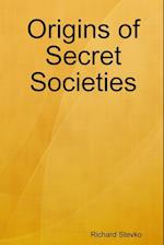 Origins of Secret Societies