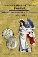 Numismatic History of Panama 1904-1965  Historia Numismática de Panamá 1904-1965  Paperback