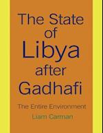 State of Libya After Gadhafi