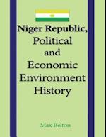 Niger Republic, Political and Economic Environment History