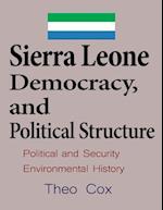 Sierra Leone Democracy and Political Structure