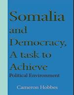 Somalia and Democracy, a Task to Achieve