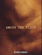 Among the Flesh