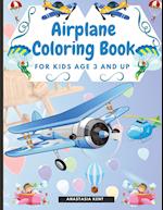 Airplane Coloring Book for Kids Age 3 and UP: Cute Illustrations for Coloring Including Planes, Helicopters and Air Balloons 