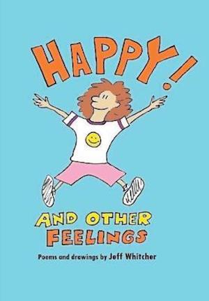 Happy! And Other Feelings