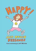 Happy! And Other Feelings