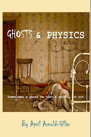 Ghosts and Physics