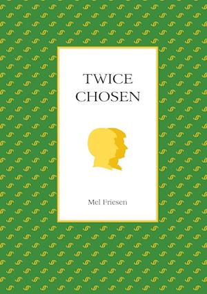 Twice Chosen