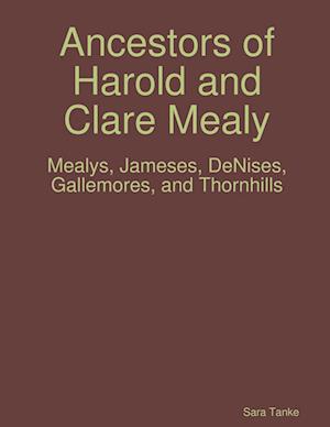 Ancestors of Harold and Clare Mealy