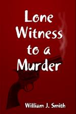 Lone Witness to a Murder