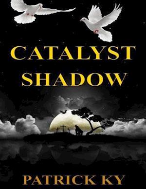 CATALYST SHADOW