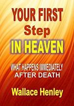Your First Step in Heaven