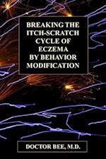 Breaking the Itch-Scratch Cycle of Eczema by Behavior Modification