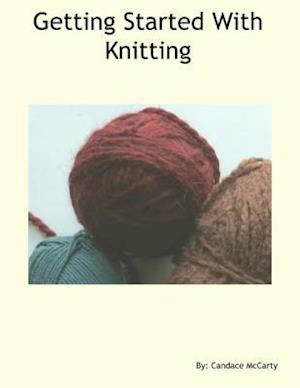 Getting Started With Knitting