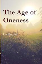 The Age of Oneness 