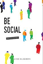 Be Social Experiment