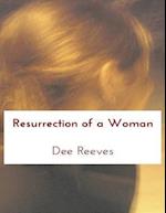 Resurrection of a Woman