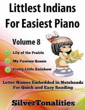 Littlest Indians for Easiest Piano Volume 8