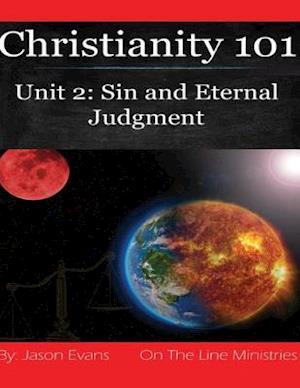 Christianity 101 Unit 2