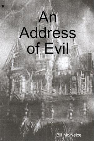 An Address of Evil