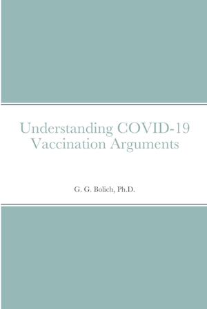 Understanding COVID-19 Vaccination Arguments