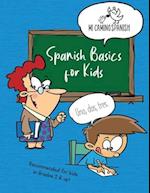 Spanish Basics for Kids, Book 1 