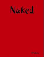 Naked