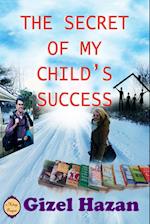 The Secret of My Child's Success