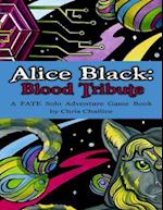 Alice Black: Blood Tribute