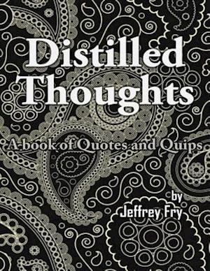 Distilled Thoughts