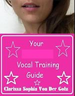 Your Vocal Training Guide