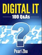 DIGITAL IT: 100 Q&As