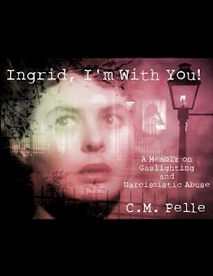 Ingrid, I''m With You!