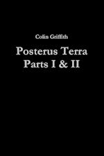 Posterus Terra Parts I & II