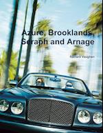 Azure, Brooklands, Seraph and Arnage