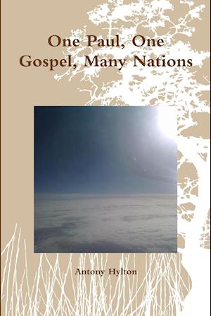 One Paul, One Gospel, Many Nations