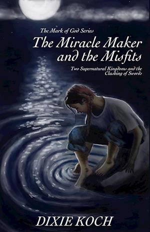 The Miracle Maker and the Misfits