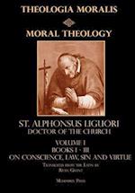 Moral Theology vol. 1