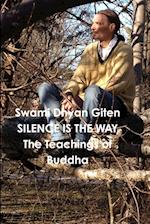 Silence is the Way