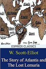 The Story of Atlantis and The Lost Lemuria (Esprios Classics) 