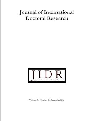 Journal of International Doctoral Research (JIDR) Volume 5, Number 1, December 2016