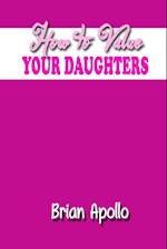 How to Value Your Daughters