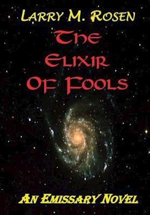 The Elixir Of Fools