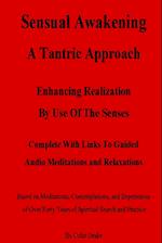 Sensual Awakening A Tantric Approach