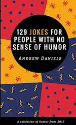 129 Jokes For People With No Sense of Humor 