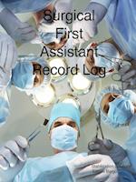 Surgical First Assistant record log