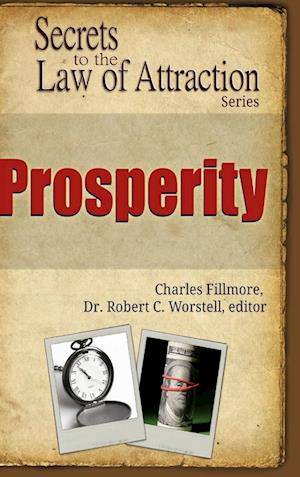 Prosperity - Secrets to the Law of Attraction